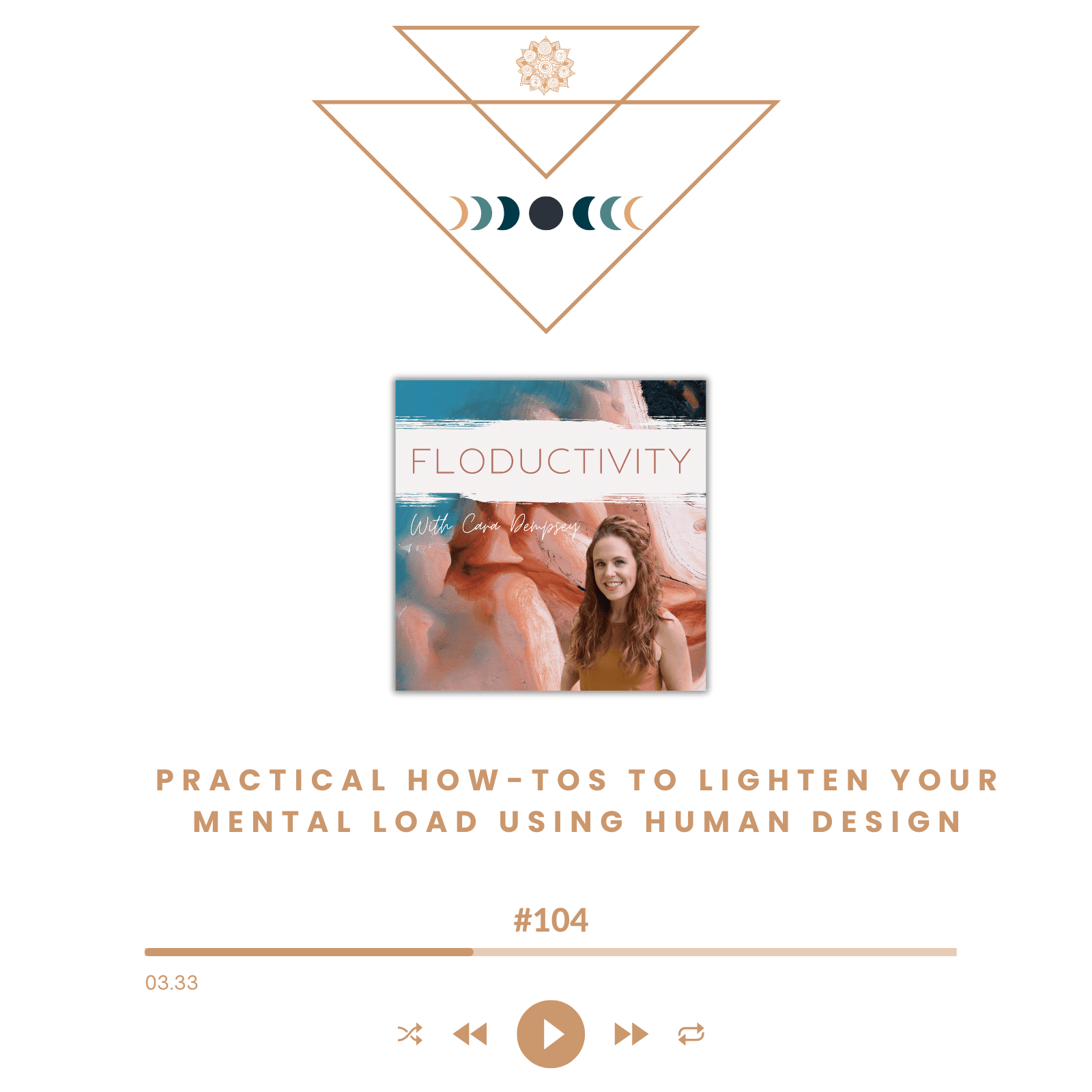 Practical How To Lighten Your Mental Load Using Human Design - Cara Dempsey